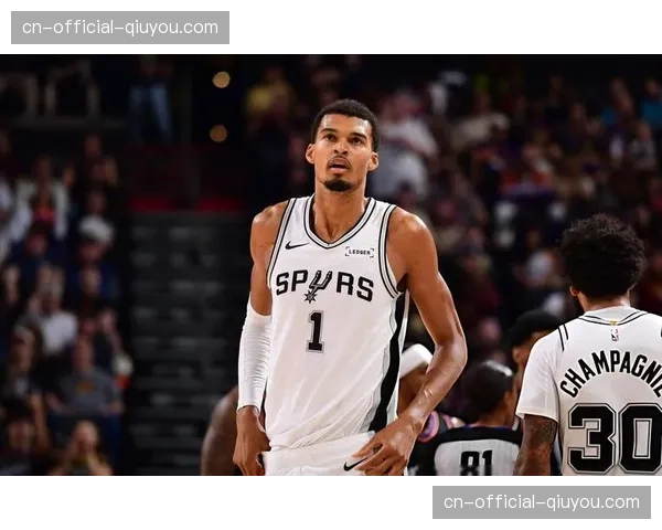 马刺攻防效率均列联盟前五 文班亚马在场时净胜分达24.9